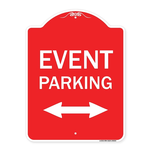 Event Parking Bidirectional Arrow, Red & White Aluminum Architectural Sign, 18" x 24", RW-1824-24084